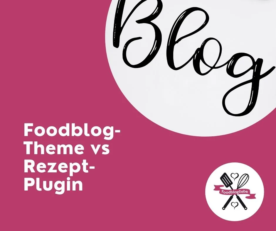 Rezept-Plugin vs. Foodblog-Theme bei WordPress – Was ist besser?