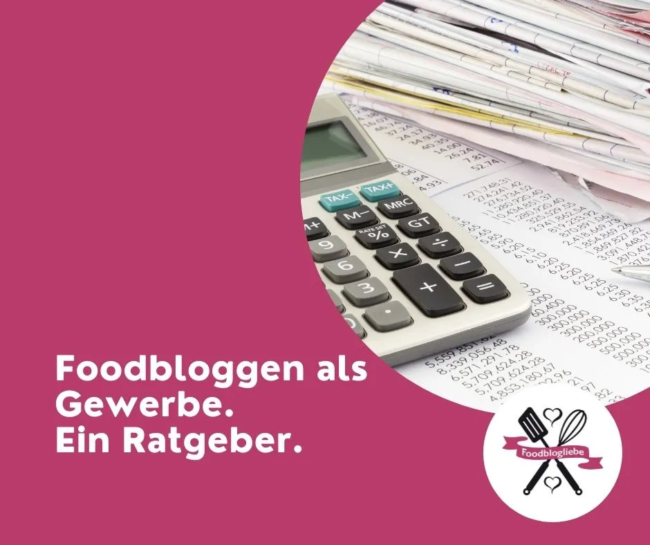 Alles über einen Foodblog als Gewerbe mit Steuern!