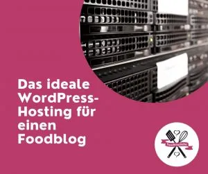 WordPress-Hosting für einen Foodblog